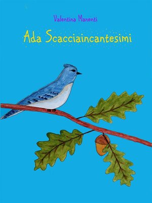 cover image of Ada Scacciaincantesimi